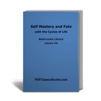 Self Mastery and Fate with the Cycles of Life, Rosicrucian Library Vol. VII (6th Edition)