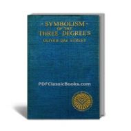 Symbolism of the Three Degrees (3 Volumes)