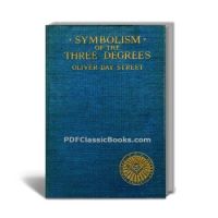 Symbolism of the Three Degrees (3 Volumes)