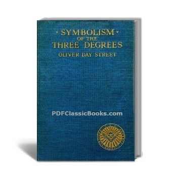 Symbolism of the Three Degrees (3 Volumes)