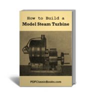 How to Build a Model Steam Turbine