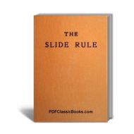 The Slide Rule: A Practical Manual (17th Edition)