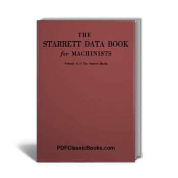 The Starrett Data Book for Machinists