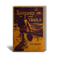 Traplines and Trails: A Book of Master Trapping Methods (5th Edition)